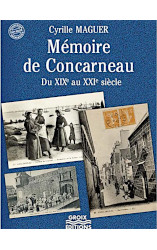 Mémoire de Concarneau du XIX° au XXI° siècle